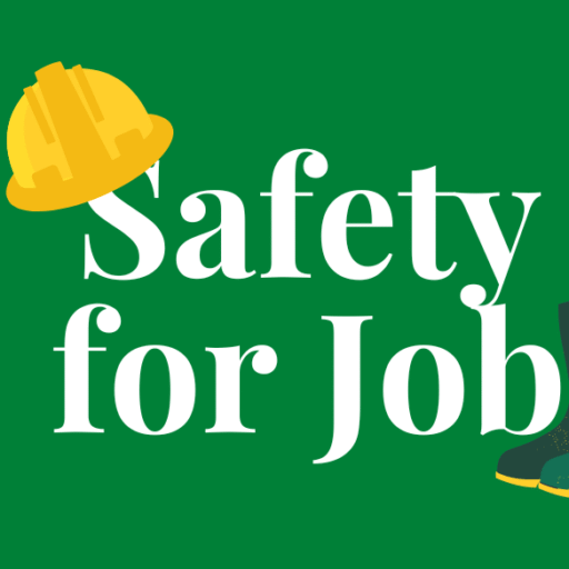 SAFETY FOR JOB