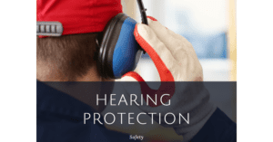 Hearing Protection